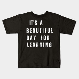 It's A Beautiful Day To Learn Rainbow Teacher Kids T-Shirt